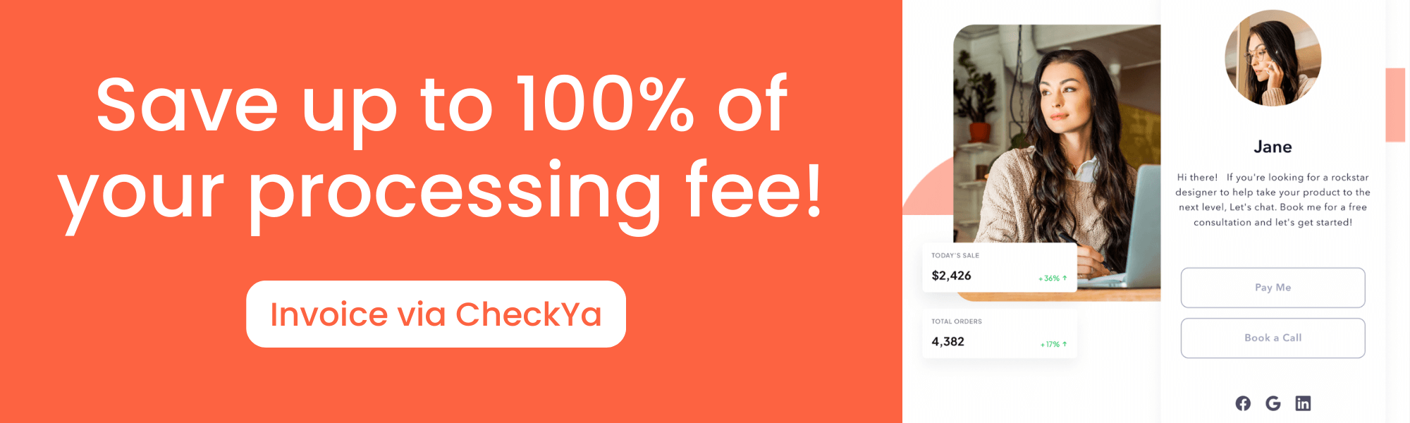 Save up to 100% processing fee with CheckYa Invoicing