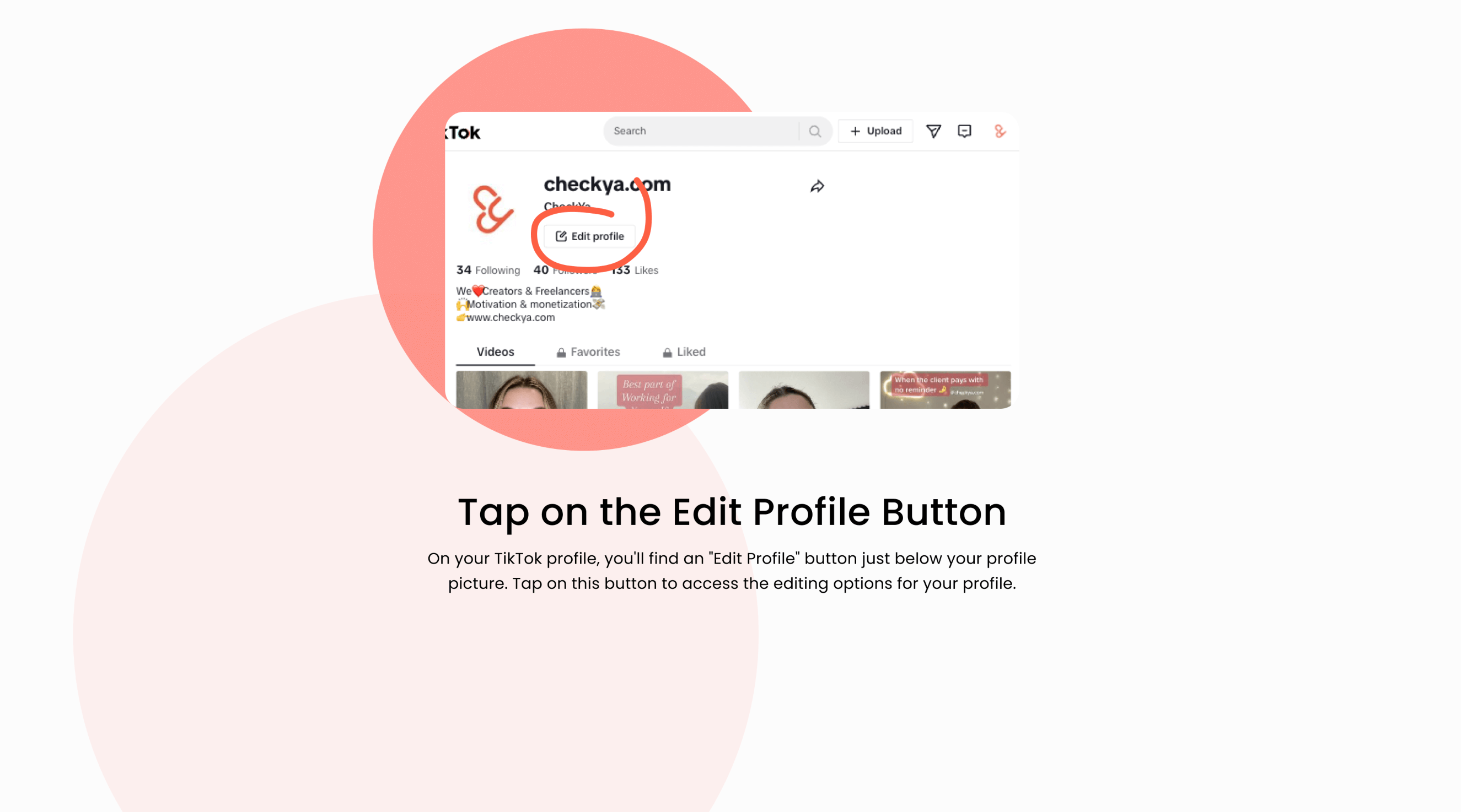 Edit your TikTok profile. 
