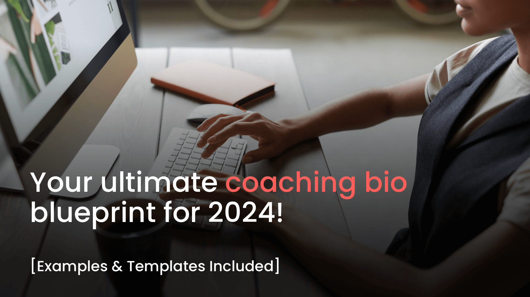 your-ultimate-coaching-bio-blueprint-examples-templates